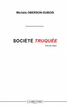 SOCIÉTÉ TRUQUÉE