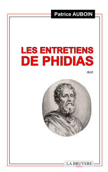 LES ENTRETIENS DE PHIDIAS