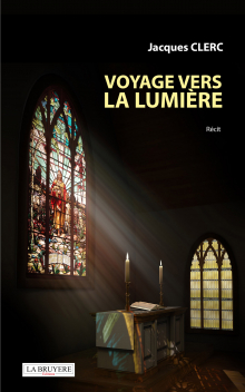 VOYAGE VERS LA LUMIÈRE