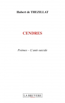 CENDRES  Poèmes – L’anti-suicide