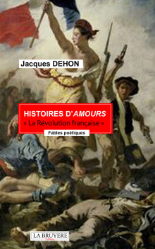 HISTOIRES D’AMOUR « LA RÉVOLUTION FRANÇAISE »