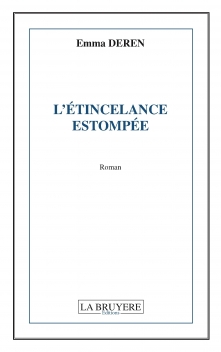 L’ÉTINCELANCE ESTOMPÉE