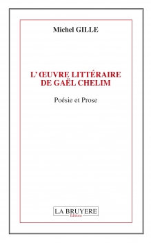 L’ŒUVRE LITTÉRAIRE DE GAËL CHELIM