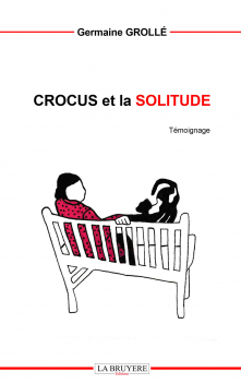 CROCUS ET LA SOLITUDE