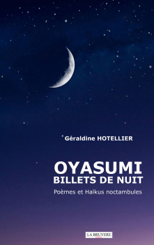 OYASUMI BILLETS DE NUIT POÈMES ET HAÏKUS NOCTAMBULES