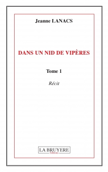  DANS UN NID DE VIPÈRES - TOME 1