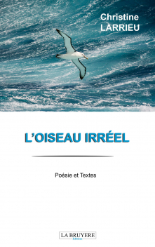 L’OISEAU IRRÉEL