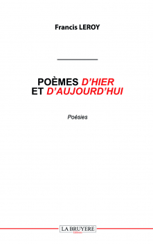 POÈMES D’HIER ET D’AUJOURD’HUI