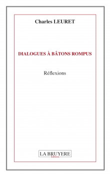 DIALOGUES À BÂTONS ROMPUS