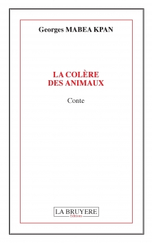 LA COLÈRE DES ANIMAUX