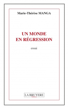 UN MONDE EN RÉGRESSION