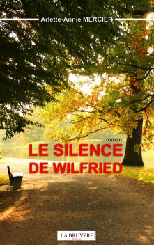 LE SILENCE DE WILFRIED