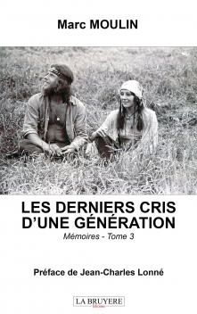 LES DERNIERS CRIS D’UNE GÉNÉRATION  - Tome 3