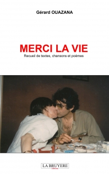 MERCI LA VIE