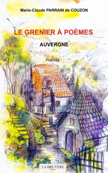 LE GRENIER A POÈMES - AUVERGNE  - TOME 7