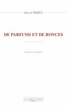 DE PARFUMS ET DE RONCES