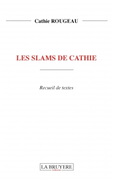 LES SLAMS DE CATHIE
