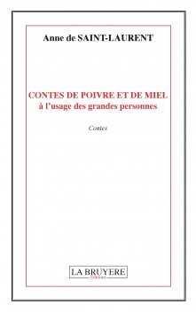 CONTES DE POIVRE ET DE MIEL à l’usage des grandes personnes