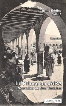 LE PRINCE DE JARA – NOUVELLES DU SUD TUNISIEN 
