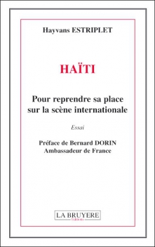 HAÏTI POUR REPRENDRE SA PLACE SUR LA SCÈNE INTERNATIONALE