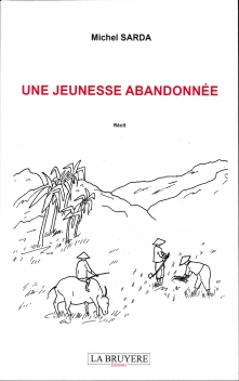 UNE JEUNESSE ABANDONNÉE