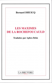 LES MAXIMES DE LA ROCHEFOUCAULD