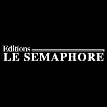 Editions Le Sémaphore