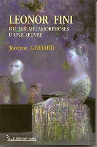 LEONOR FINI ou les métamorphoses d'une oeuvre