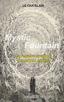 MYSTIC FOUNTAIN - LA FONTAINE MYSTIQUE DE HERMANN MELVILLE