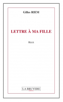 LETTRE À MA FILLE